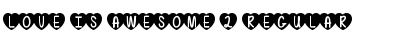Download Love Is Awesome 2 Regular Font Title Preview