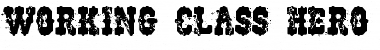 Download Working Class Hero Regular Font Title Preview