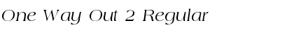 Download One Way Out 2 Regular Font Title Preview
