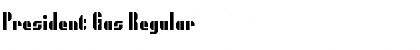 Download President Gas Regular Font Title Preview
