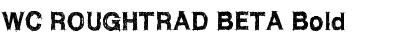 Download WC ROUGHTRAD BETA Bold Font Title Preview