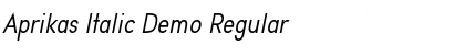 Download Aprikas Italic Demo Regular Font Title Preview