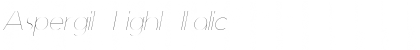 Download Aspergit Light Italic Font Title Preview