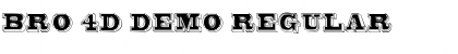Download Bro 4D Demo Regular Font Title Preview