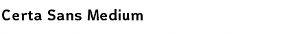 Download Certa Sans Medium Font Title Preview