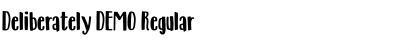 Download Deliberately DEMO Regular Font Title Preview