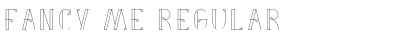 Download Fancy Me Regular Font Title Preview