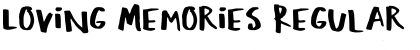 Download Loving Memories Regular Font Title Preview
