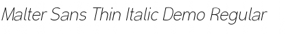 Download Malter Sans Thin Italic Demo Regular Font Title Preview