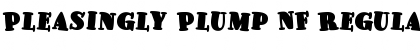 Download Pleasingly Plump NF Regular Font Title Preview