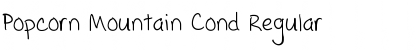 Download Popcorn Mountain Cond Regular Font Title Preview