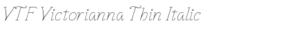 Download VTF Victorianna Thin Italic Font Title Preview