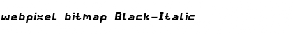 Download webpixel bitmap Black-Italic Font