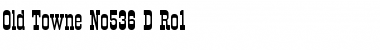 Download Old Towne No536 D Ro1 Font