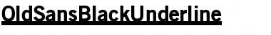 Download OldSansBlackUnderline Regular Font Title Preview