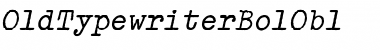 Download OldTypewriterBolObl Regular Font Title Preview
