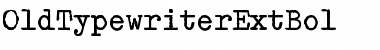Download OldTypewriterExtBol Regular Font Title Preview