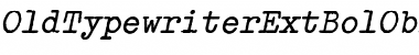 Download OldTypewriterExtBolObl Regular Font Title Preview