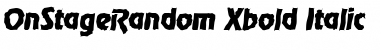Download OnStageRandom-Xbold Italic Font Title Preview