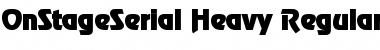 Download OnStageSerial-Heavy Regular Font Title Preview
