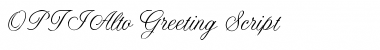 Download OPTIAltoGreeting Regular Font Title Preview