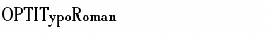 Download OPTITypoRoman Regular Font Title Preview