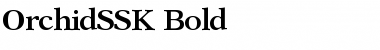 Download OrchidSSK Bold Font Title Preview