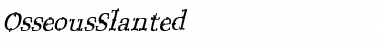 Download OsseousSlanted Regular Font Title Preview