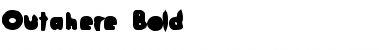 Download Outahere Bold Font Title Preview
