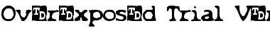 Download Overexposed Trial Version Font Title Preview