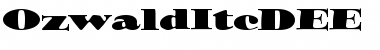 Download OzwaldItcDEE Regular Font Title Preview