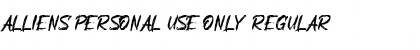 Download Alliens Personal Use Only Regular Font Title Preview