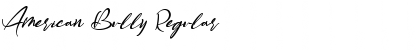 Download American Bully Regular Font Title Preview