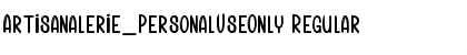 Download Artisanalerie_PersonalUseOnly Regular Font Title Preview