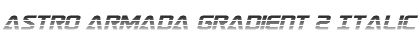 Download Astro Armada Gradient 2 Italic Regular Font Title Preview
