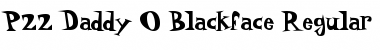 Download P22 Daddy O Blackface Font