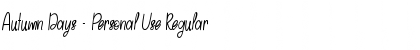 Download Autumn Days - Personal Use Regular Font Title Preview