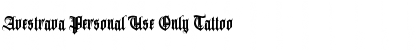 Download Avestrava Personal Use Only Tattoo Font Title Preview