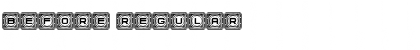 Download Before Regular Font Title Preview