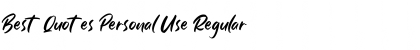 Download Best Quotes Personal Use Regular Font Title Preview