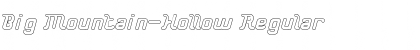 Download Big Mountain-Hollow Regular Font Title Preview