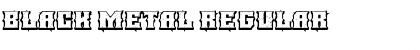 Download BLACK METAL Regular Font Title Preview
