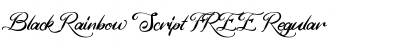 Download Black Rainbow Script FREE Regular Font Title Preview