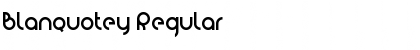 Download Blanquotey Regular Font Title Preview