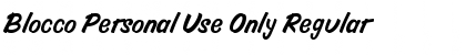 Download Blocco Personal Use Only Regular Font Title Preview