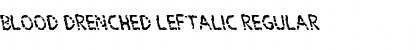 Download Blood Drenched Leftalic Regular Font Title Preview
