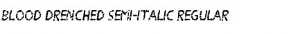 Download Blood Drenched Semi-Italic Regular Font Title Preview