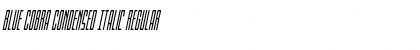 Download Blue Cobra Condensed Italic Regular Font Title Preview