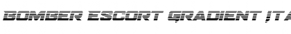 Download Bomber Escort Gradient Italic Regular Font Title Preview