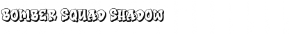 Download Bomber Squad Shadow Font Title Preview